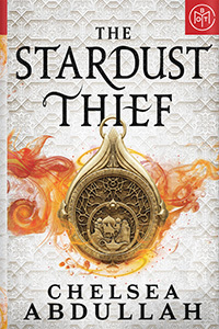 The Stardust Thief by Chelsea Abdullah