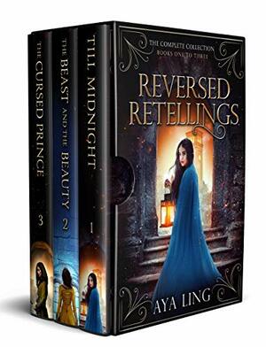 Reversed Retellings: The Complete Collection by Aya Ling