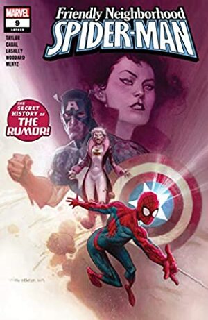 Friendly Neighborhood Spider-Man (2019-) #9 by Ken Lashley, Tom Taylor, Andrew C. Robinson, Juann Cabal