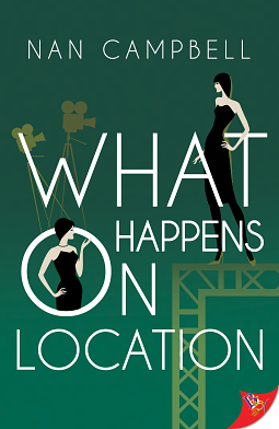 What Happens on Location by Nan Campbell
