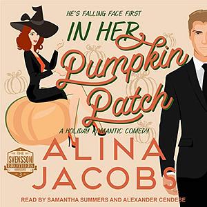 In Her Pumpkin Patch by Alina Jacobs