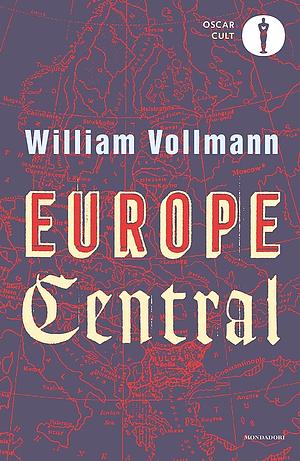 Europe central by William T. Vollmann