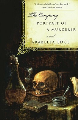 The Company: Portrait of a Murderer by Arabella Edge