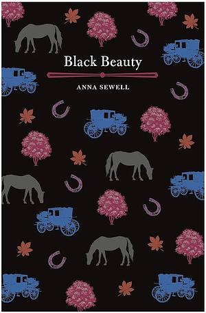 Black Beauty by Anna Sewell