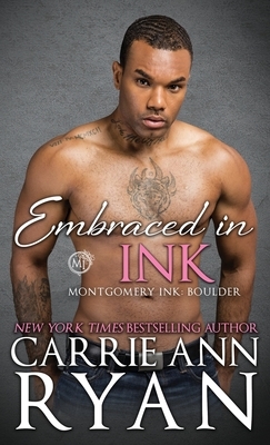 Embraced in Ink by Carrie Ann Ryan