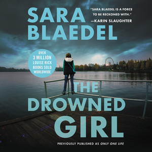 The Drowned Girl by Sara Blaedel