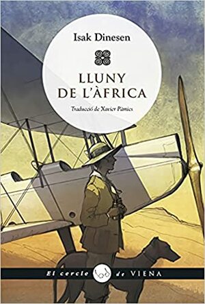 Lluny de l'Àfrica by Isak Dinesen