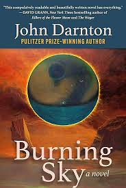 Burning Sky: A Novel by John Darnton