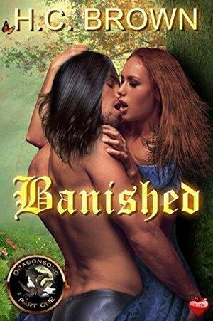 Banished: The Dragonsong Trilogy - Part One by H.C. Brown