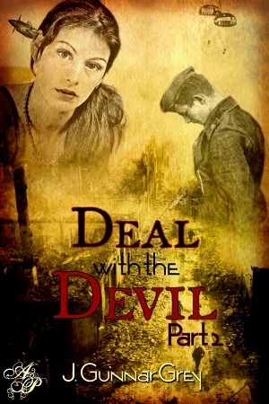 Deal With the Devil, Part Two by J. Gunnar Grey