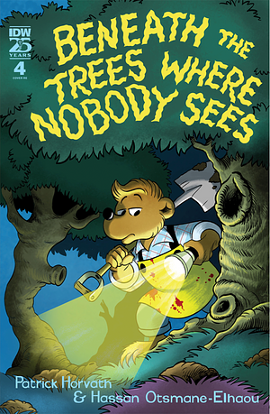 Beneath the Trees Where Nobody Sees #4 by Patrick Horvath