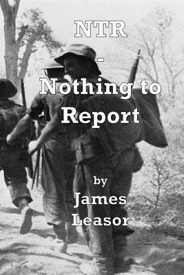 NTR - Nothing to Report by James Leasor