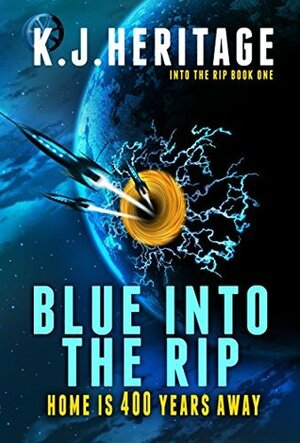 Blue Into The Rip by K.J. Heritage
