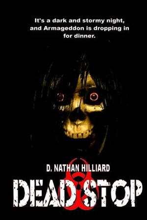 Dead Stop by D. Nathan Hilliard