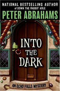 Into the Dark by Peter Abrahams