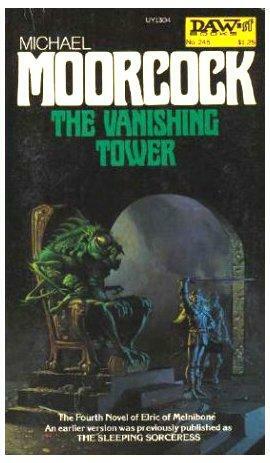 The Vanishing Tower by Michael Moorcock