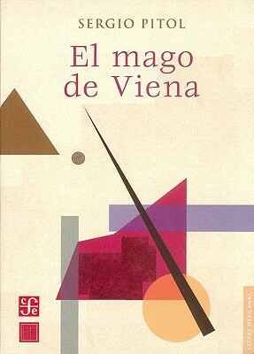 El Mago de Vienna by Sergio Pitol