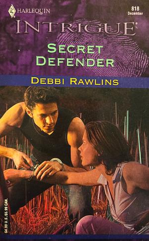 Secret Defender by Debbi Rawlins
