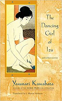 La bailarina de Izu by Yasunari Kawabata