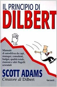 Il Principio Di Dilbert by Scott Adams