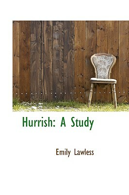 Hurrish: A Study by Emily Lawless