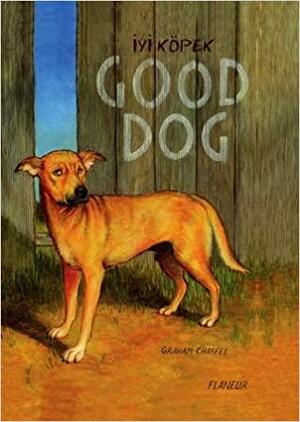 İyi Köpek - Good Dog by Damla Karadeniz, Graham Chaffee