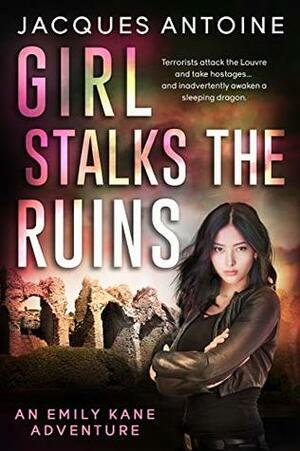 Girl Stalks The Ruins by Jacques Antoine