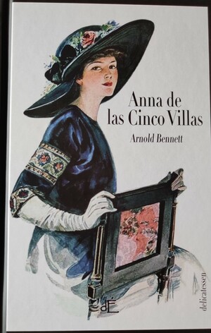 Anna de las Cinco Villas by Arnold Bennett