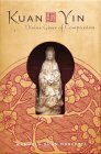 Kuan Yin Box: Divine Giver of Compassion by Manuela Dunn-Mascetti