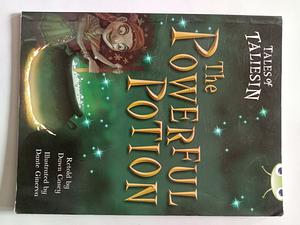 Tales of Taliesin The Powerful Potion by Dawn Casey