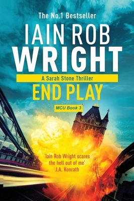 End Play - Major Crimes Unit Book 3 - LARGE PRINT by Iain Rob Wright