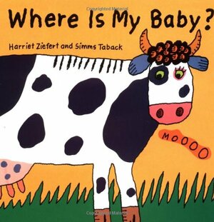 Where is My Baby? by Harriet Ziefert