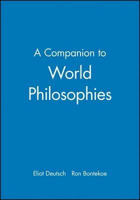 A Companion to World Philosophies by 