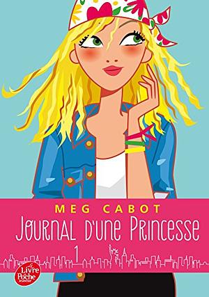 Journal D'Une Princesse by Meg Cabot