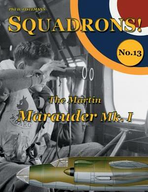 The Martin Marauder Mk. I by Phil H. Listemann