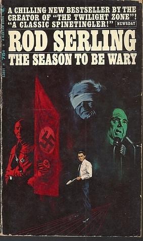 The Season to be Wary by Rod Serling, Rod Serling