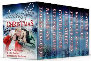 Irresistible at Christmas by Tamara Ferguson, Tamara Ferguson, Suzanne Jenkins, Natalie Ann