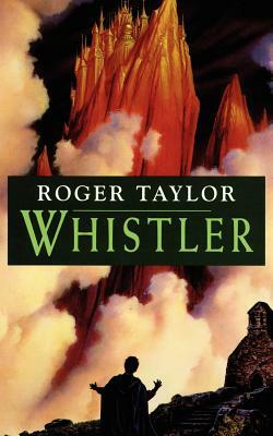 Whistler by Roger Taylor