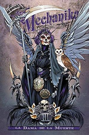 Lady Mechanika: La Dama de la Muerte #3 by Joe Benítez, Martin Montiel, M.M. Chen