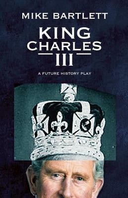 King Charles III by Mike Bartlett