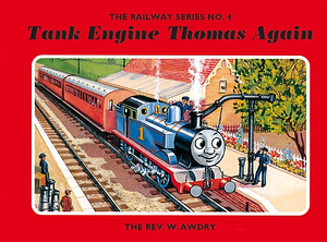 Tank Engine Thomas Again by W. Awdry, C. Reginald Dalby