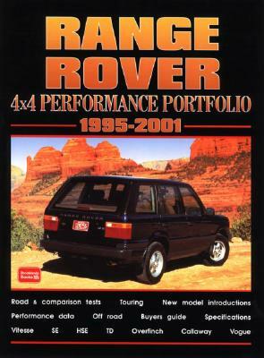 Range Rover 4x4 Performance Portfolio: 1995-2001 by R. M. Clarke