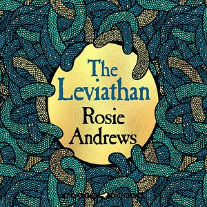 The Leviathan by Rosie Andrews