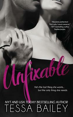 Unfixable by Tessa Bailey