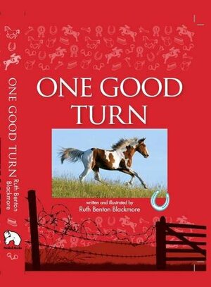 One Good Turn by Ruth Benton Blackmore