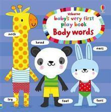 Baby's Very First Playbook Body Words BB by Fiona Watt