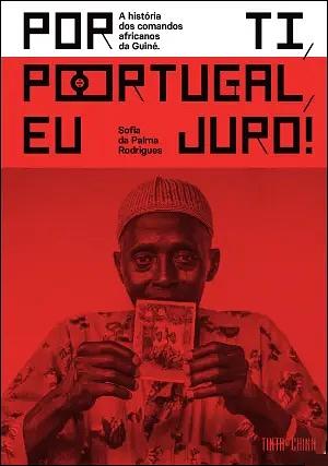 Por ti, Portugal, eu juro! by Sofia da Palma Rodrigues