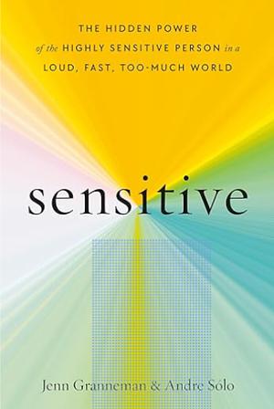 Sensitive by Andre Sólo, Jenn Granneman