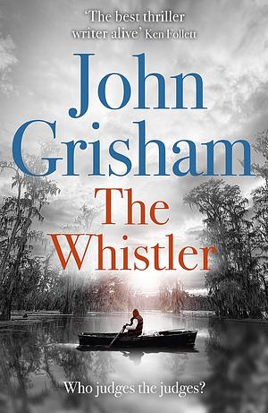 The Whistler by John Grisham