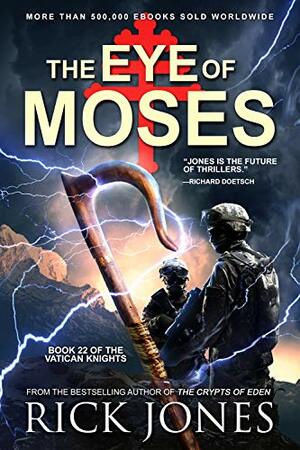 The Eye of Moses by Rick Jones